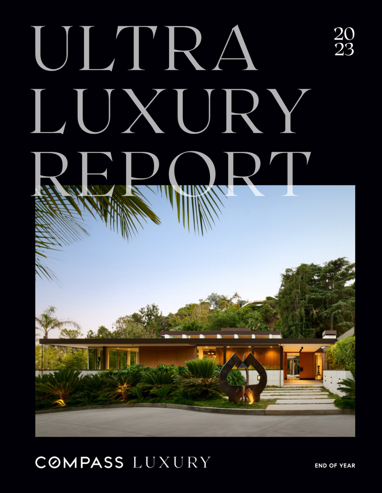 2023 Compass Ultra Luxury Report